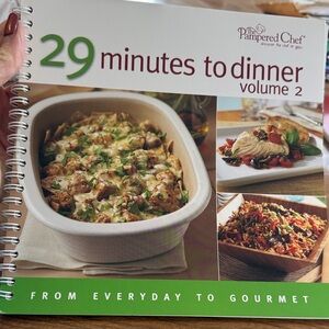 Pampered Chef Quick Dinner Solutions Cookbook - 29 minutes to dinner volume 2